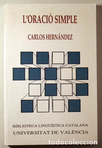Libros de segunda mano: HERN&Aacute;NDEZ, Carlos - LORACI&Oacute; SIMPLE - Val&egrave;ncia 1989 - Foto 1