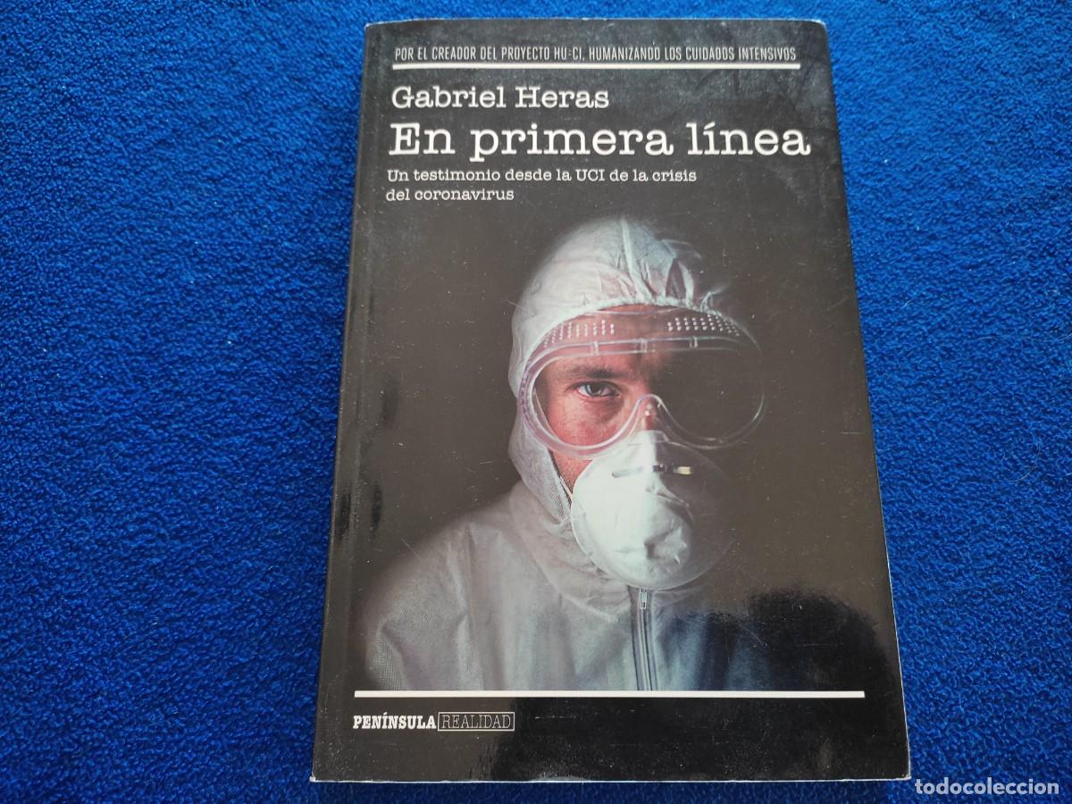 Libros de segunda mano: En Primera L&iacute;nea Gabriel Heras Ediciones Pen&iacute;nsula 2020 - Foto 1
