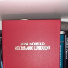 Libros de segunda mano: JOSÉ GOBALLO. DICCIONARIO LUNFARDO