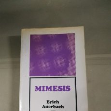 Libros de segunda mano: MIMESIS - ERICH AUERBACH. FONDO DE CULTURA ECONÓMICA