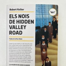 Libros de segunda mano: ELS NOIS DE HIDDEN VALLEY ROAD, ROBERT KOLKER (ED. DEL PERISCOPI, PRIMERA EDICIÓ 2022)