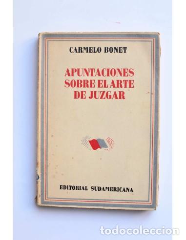 Libri di seconda mano: Apuntaciones sobre el arte de juzgar - BONET, Carmelo M.