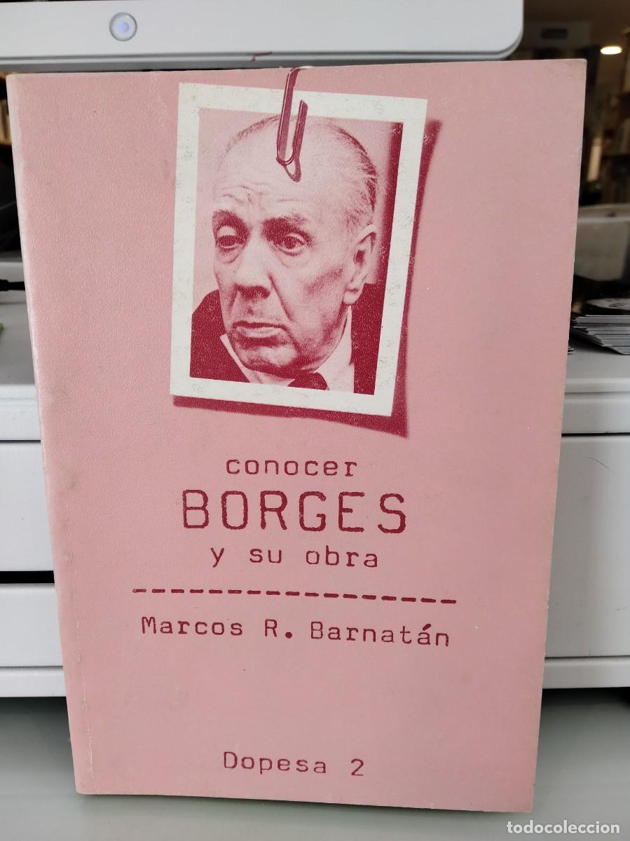 Libros de segunda mano: Conocer Borges y si obra - Marcos R. Barnat&aacute;n - Foto 1