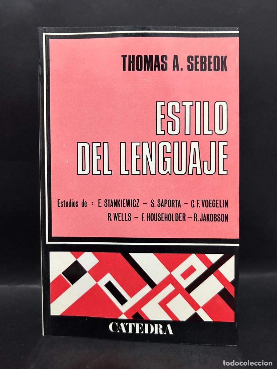 Libros de segunda mano: THOMAS A. SEBEOK - ESTILO DEL LENGUAJE - PRIMERA EDICI&Oacute;N EN ESPA&Ntilde;OL - 1974 - Foto 1