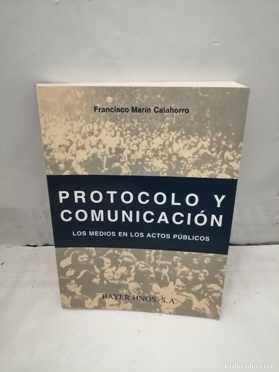 Libros de segunda mano: Protocolo y Comunicaci&oacute;n: Los Medios en los actos p&uacute;blicos - Foto 1