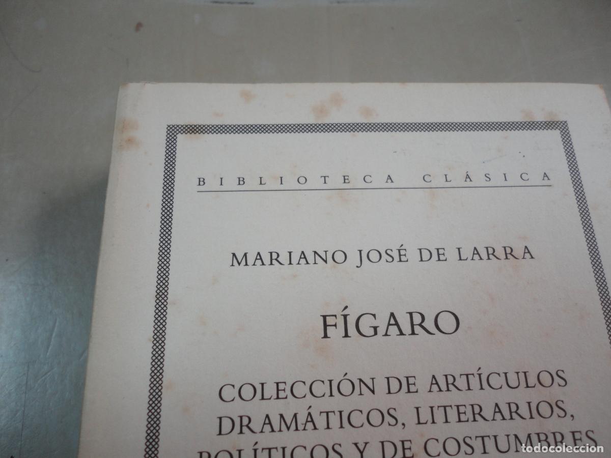 Libros de segunda mano: F&iacute;garo (Mariano Jos&eacute; de Larra) - F3 - Foto 3