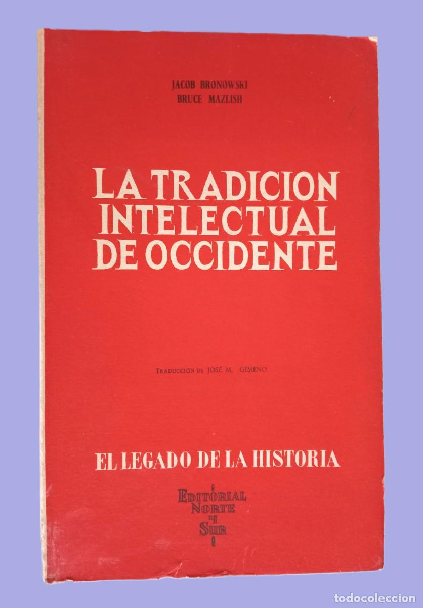 Libros de segunda mano: LA TRADICI&Oacute;N INTELECTUAL DE OCCIDENTE - Foto 1
