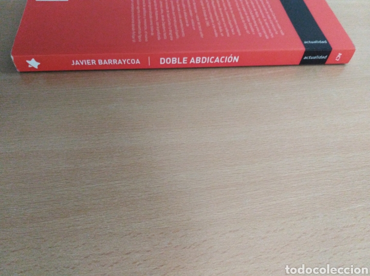 Libros de segunda mano: DOBLE ABDICACI&Oacute;N. Javier Barraycoa - Foto 4