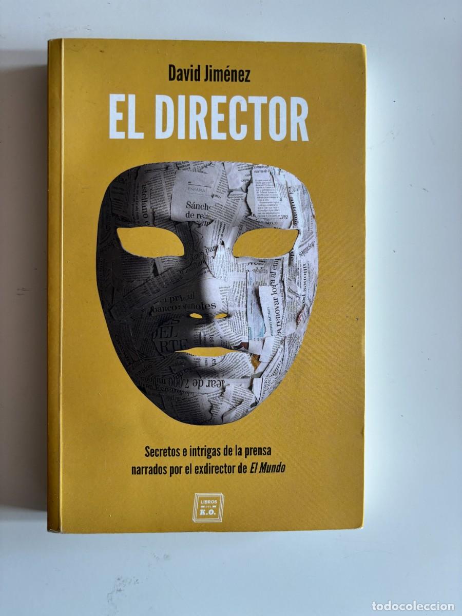Libros de segunda mano: DAVID JIM&Eacute;NEZ. EL DIRECTOR. LIBROS DEL KO, 2019. - Foto 1