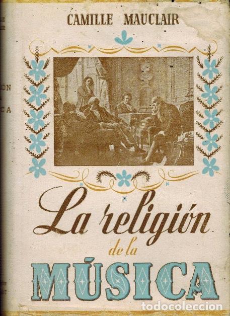 Libros de segunda mano: LA RELIGI&Oacute;N DE LA M&Uacute;SICA - Foto 1