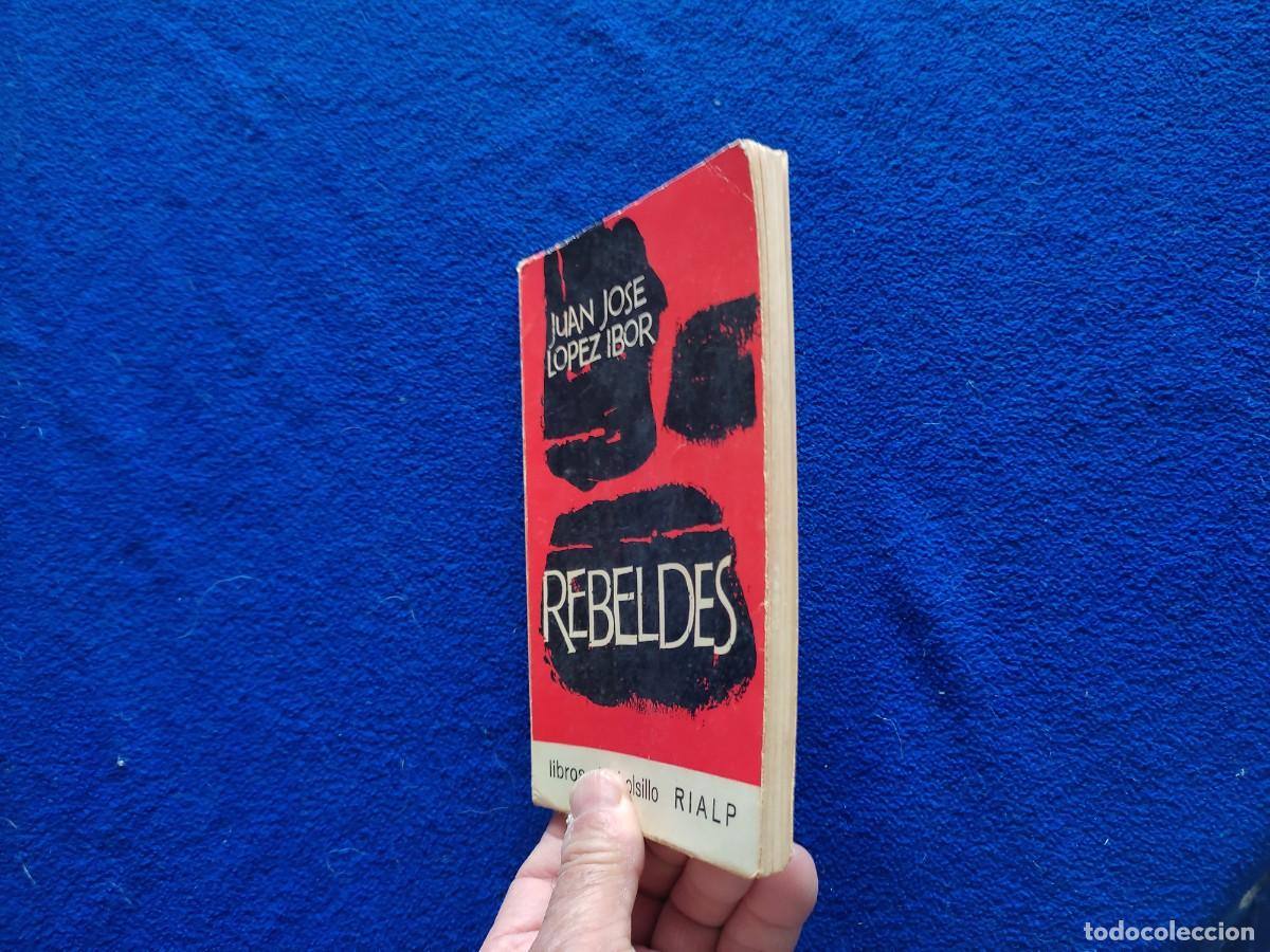 Libros de segunda mano: Rebeldes Juan J. L&oacute;pez Ibor Ediciones Rialp 1966 - Foto 8