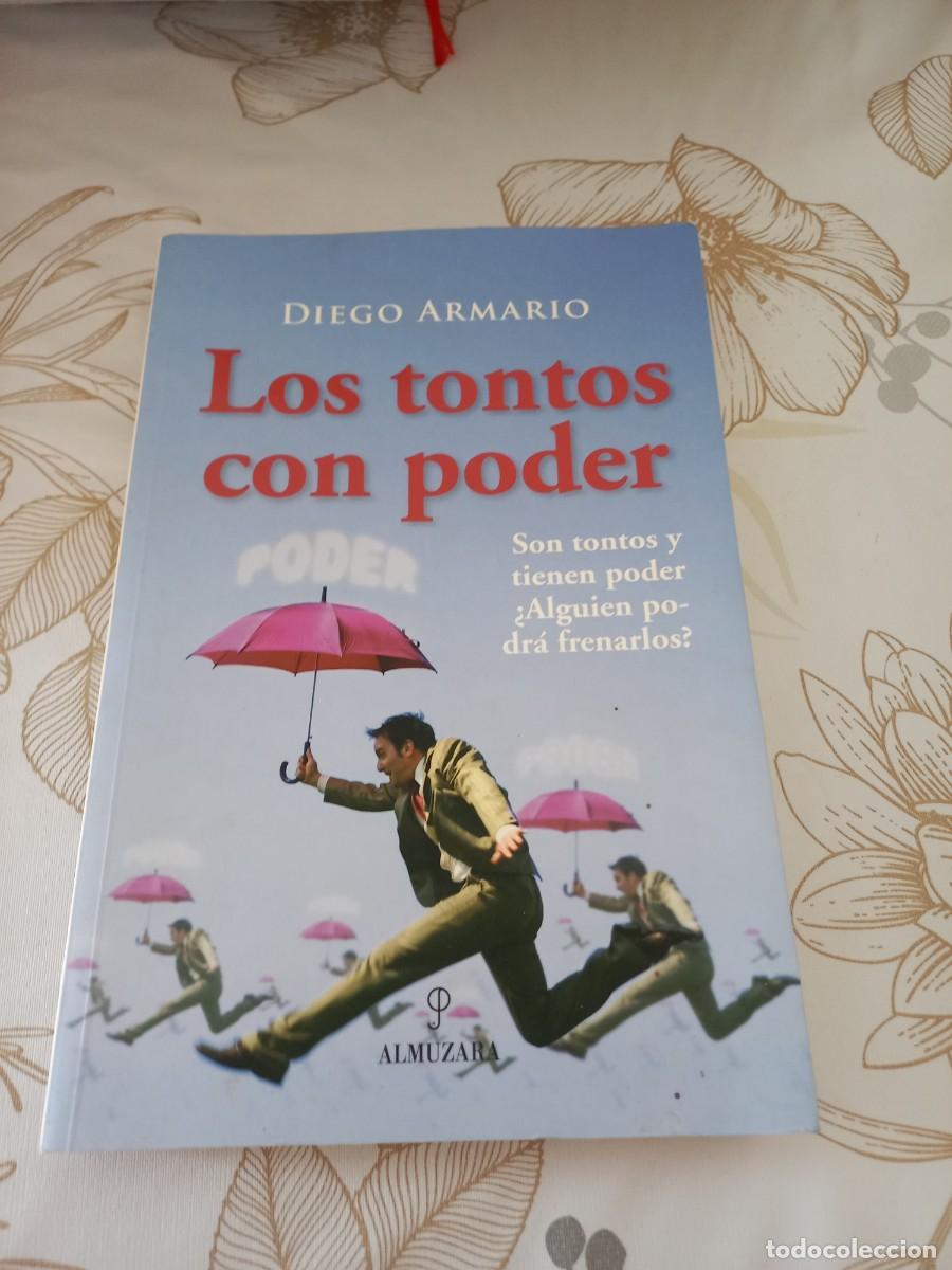 Libros de segunda mano: LOS TONTOS CON PODER , DIEGO ARMARIO - Foto 1