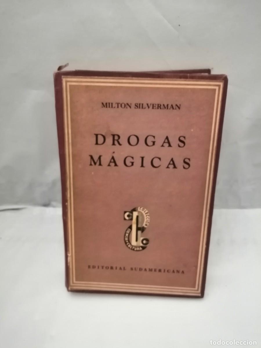 Libros de segunda mano: Drogas M&aacute;gicas (Tercera edici&oacute;n 1944, tapa dura) - Foto 1