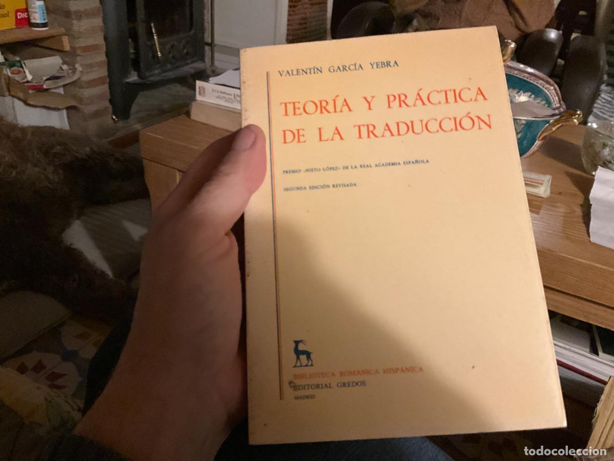 Libros de segunda mano: VALENTIN GARCIA YEBRA. TEORIA Y PRACTICA DE LA TRADUCCION. GREDOS - Foto 1