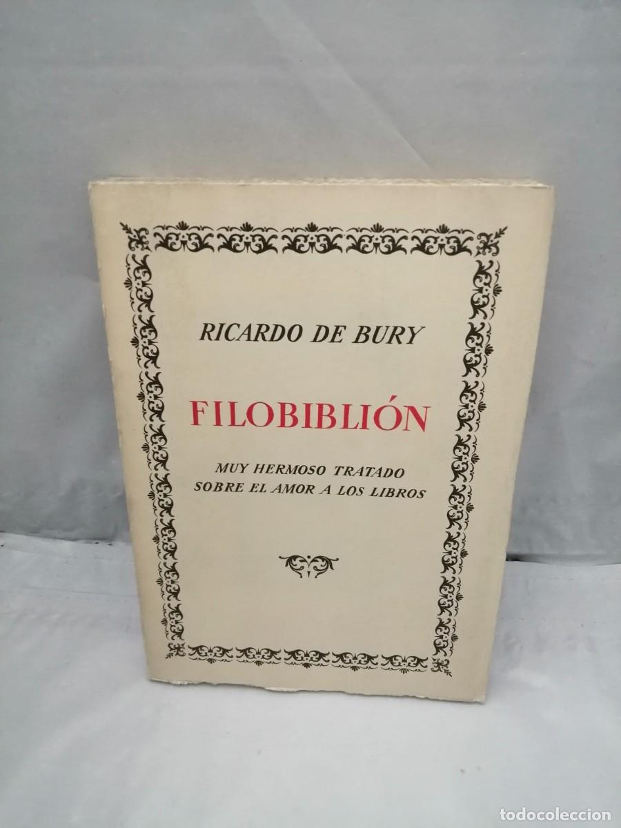Libros de segunda mano: Filobibli&oacute;n: Muy hermoso tratado sobre el amor a los libros (Edici&oacute;n de 3000 ejemplares, INTONSO)