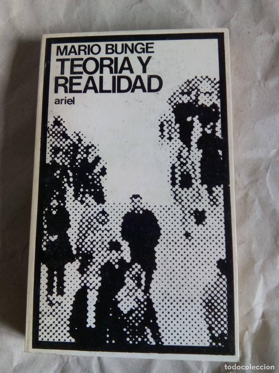 Libros de segunda mano: TEORIA Y REALIDAD / MARIO BUNGE - Foto 1