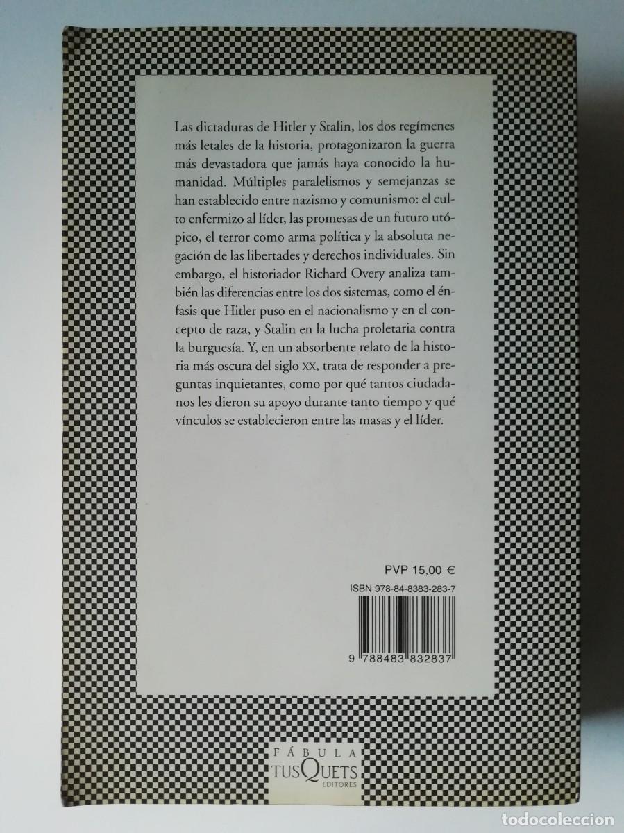 Libros de segunda mano: DICTADORES - RICHARD OVERY - ED. TUSQUETS 2010 - Foto 2