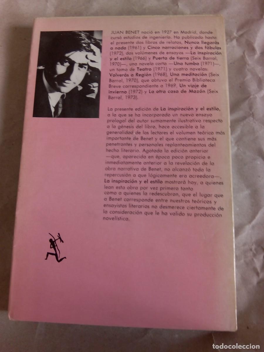 Libros de segunda mano: LA INSPIRACI&Oacute;N Y EL ESTILO / JUAN BENET - Foto 2