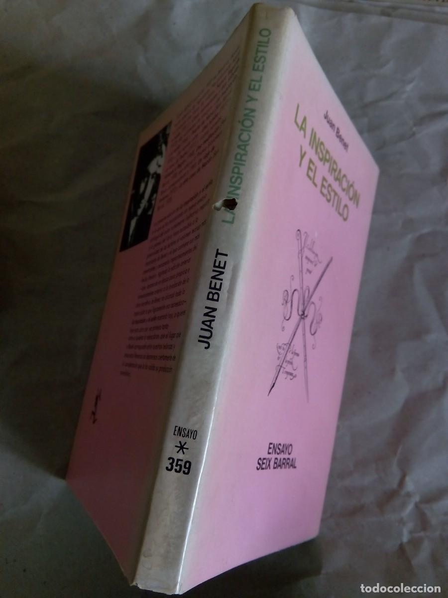 Libros de segunda mano: LA INSPIRACI&Oacute;N Y EL ESTILO / JUAN BENET - Foto 3