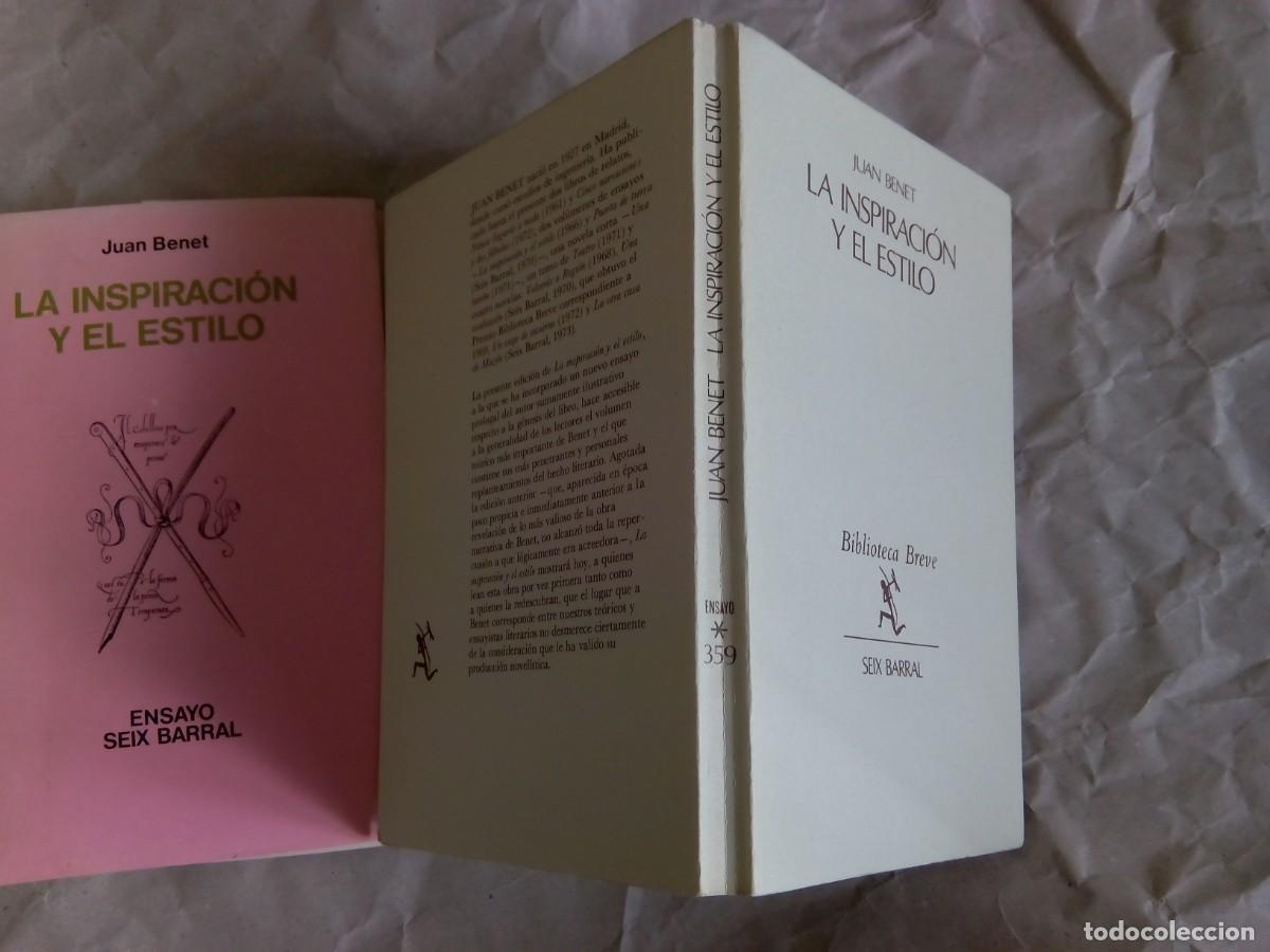 Libros de segunda mano: LA INSPIRACI&Oacute;N Y EL ESTILO / JUAN BENET - Foto 4