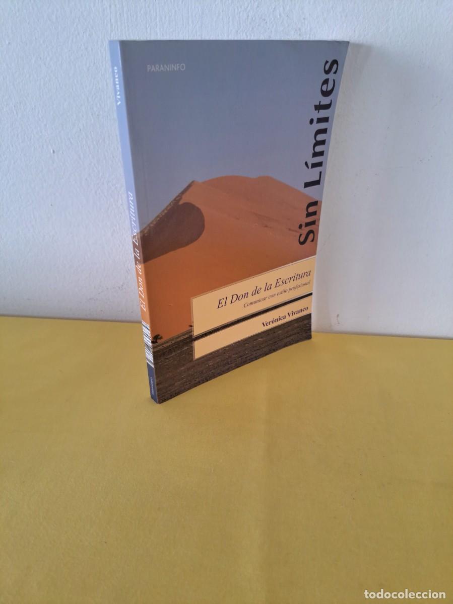 Libros de segunda mano: VER&Oacute;NICA VIVANCO - EL DON DE LA ESCRITURA: COMUNICAR CON ESTILO PROFESIONAL - PARANINFO 2008 - Foto 1