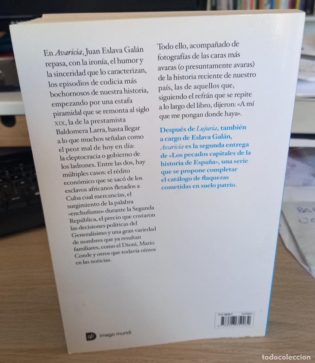 Libros de segunda mano: AVARICIA - ESLAVA GAL&Aacute;N, JUAN - Foto 2