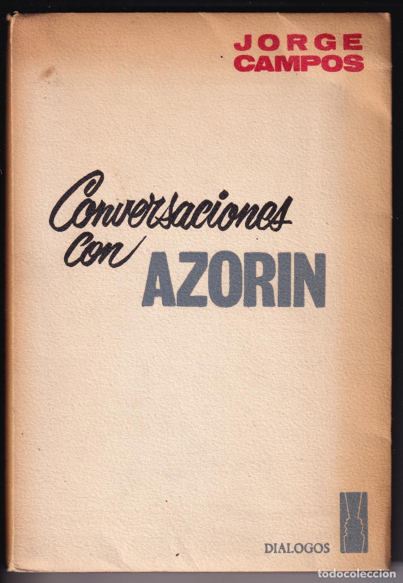Libros de segunda mano: JORGE CAMPOS: CONVERSACIONES CON AZOR&Iacute;N. MADRID, 1964 - Foto 1