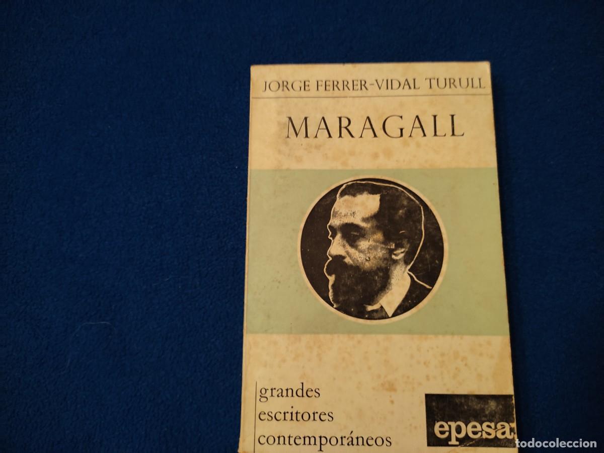 Libros de segunda mano: MARAGALL J.Ferrer-Vidal Turull Editorial EPESA 1970 - Foto 1