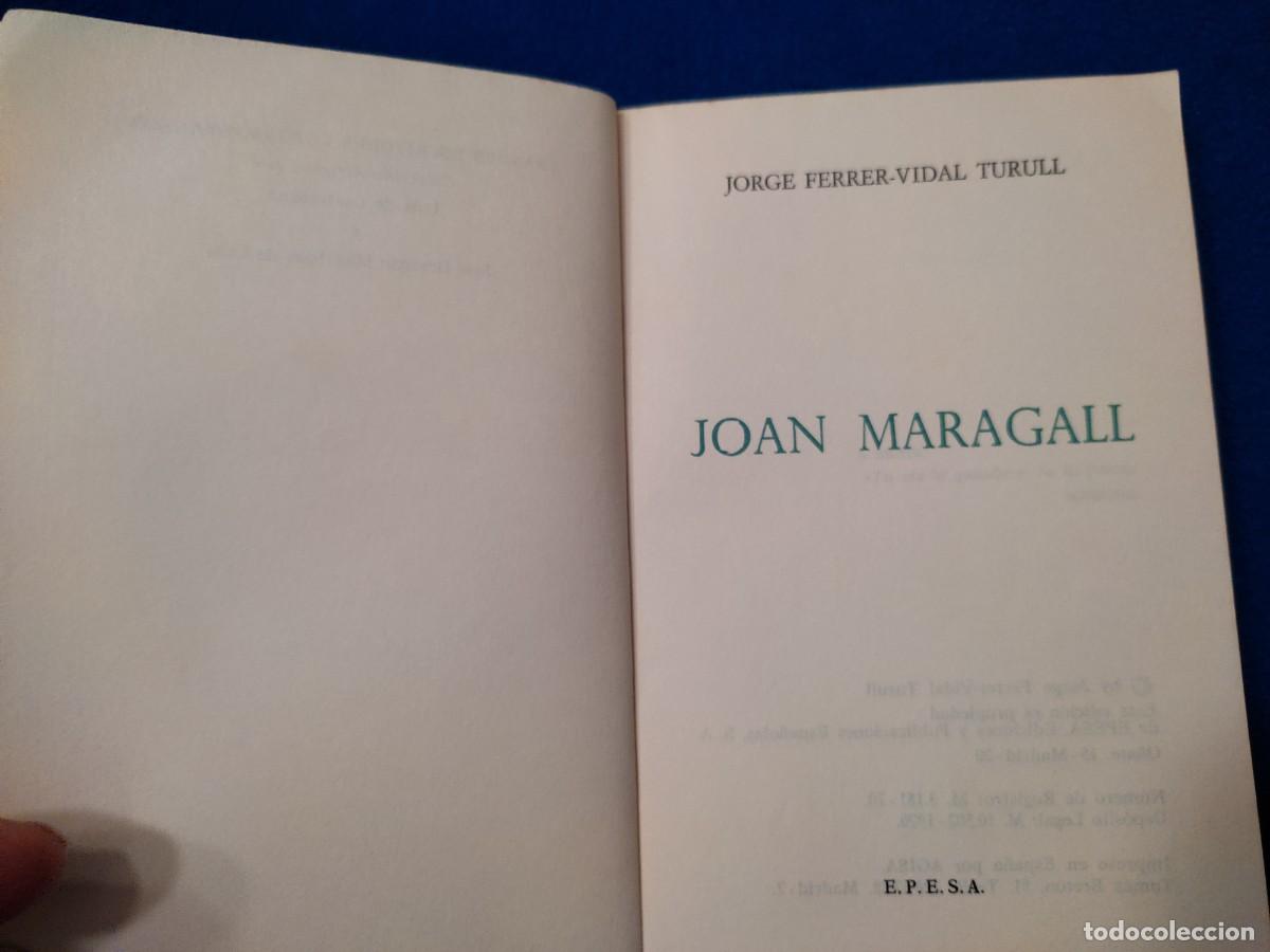 Libros de segunda mano: MARAGALL J.Ferrer-Vidal Turull Editorial EPESA 1970 - Foto 5