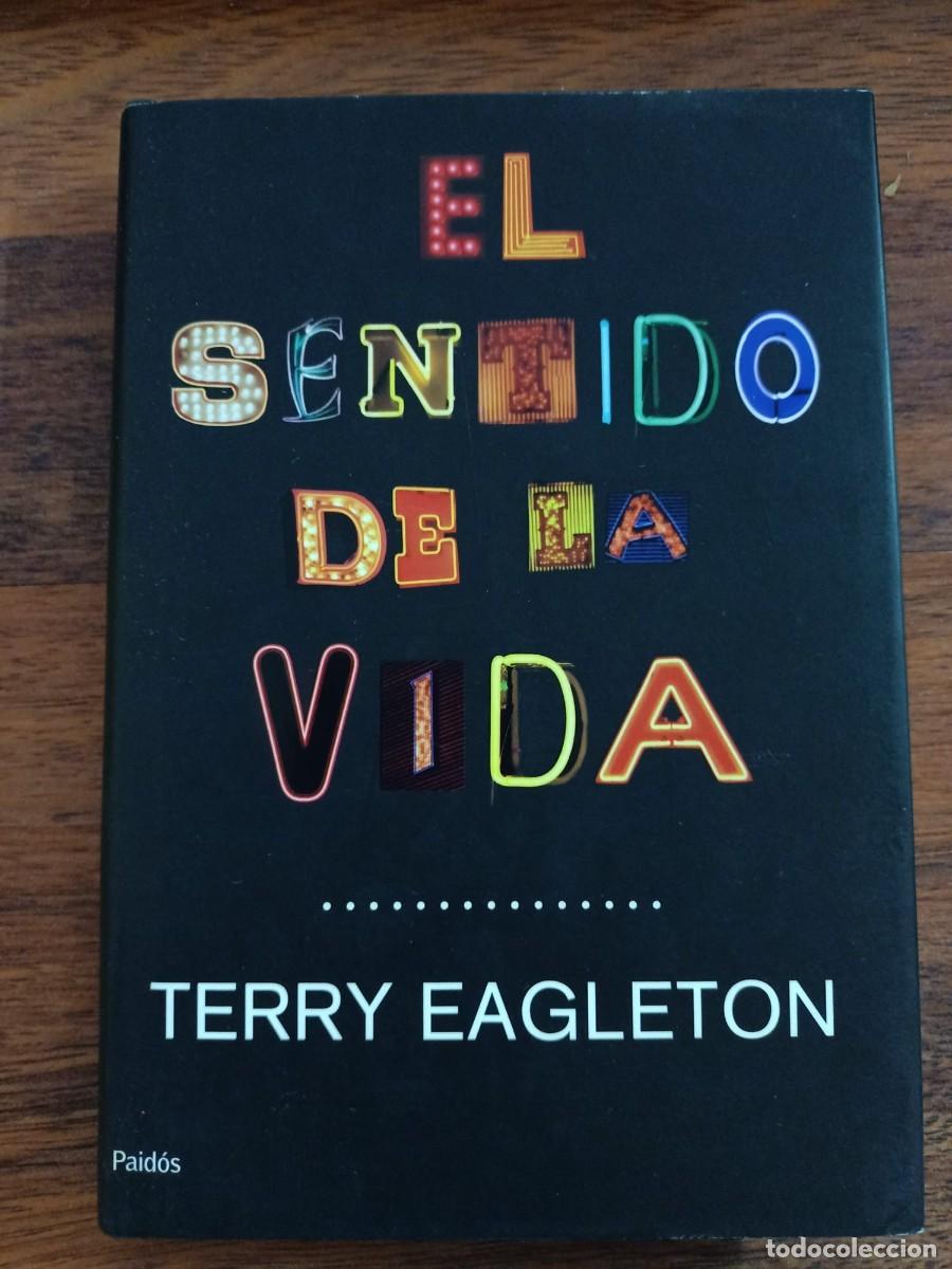 Libros de segunda mano: EL SENTIDO DE LA VIDA, de TERRY EAGLETON - Foto 1