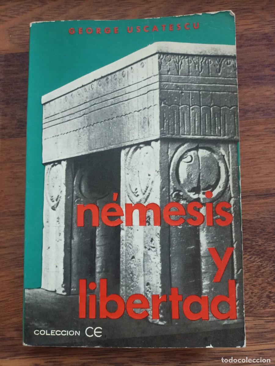 Libros de segunda mano: NEMESIS Y LIBERTAD, de GEORGE USCATESCU - Foto 1