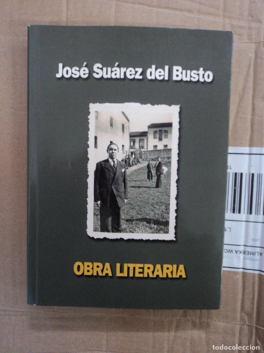 Libros de segunda mano: Obra Literaria - Jos&eacute; Su&aacute;rez del Busto - Foto 1