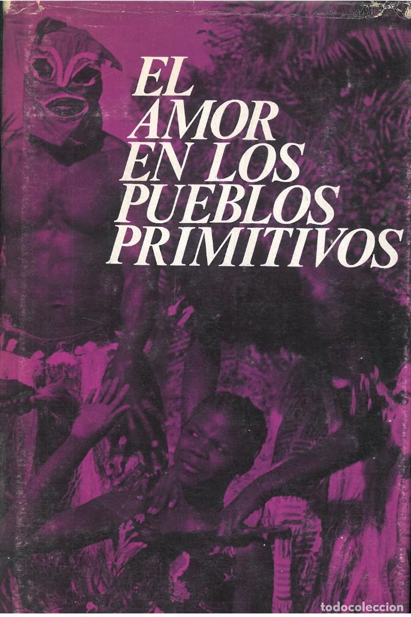 Libros de segunda mano: El amor en los pueblos primitivos - Repolles, Jose - Foto 1