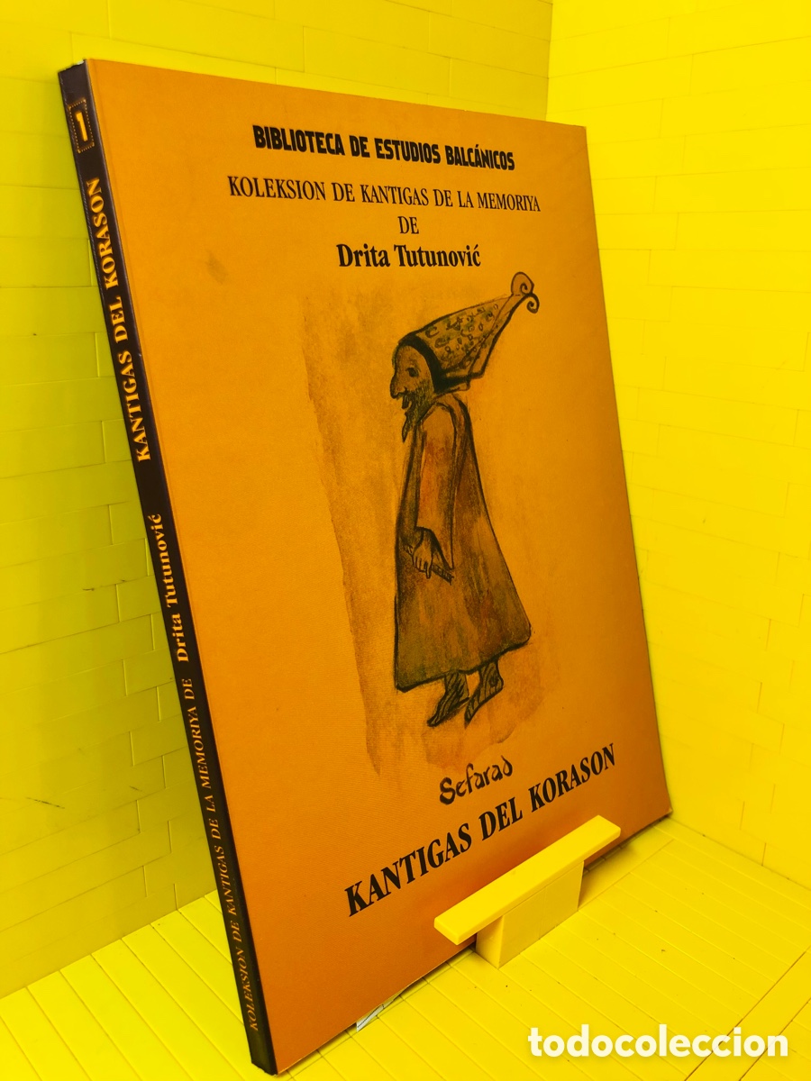 Libros de segunda mano: BIBLIOTECA DE ESTUDIOS BALC&Aacute;NICOS ● KOLEKSION DE KANTIGAS DE LA MEMORIYA DE DRITA TUTUNOVIC ● K