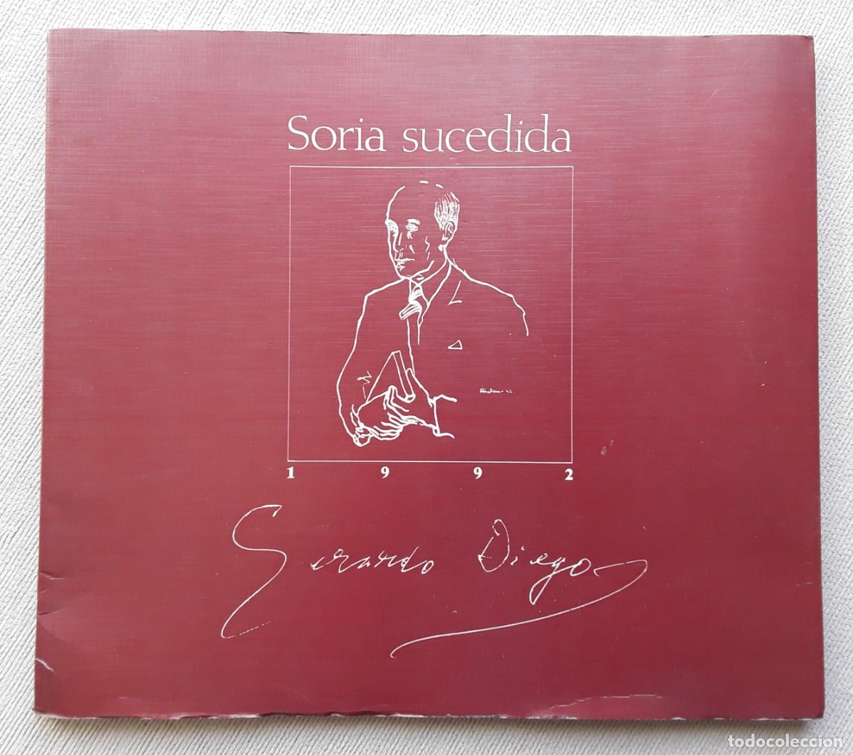 Libros de segunda mano: SORIA SUCEDIDA. GERARDO DIEGO. - Foto 1