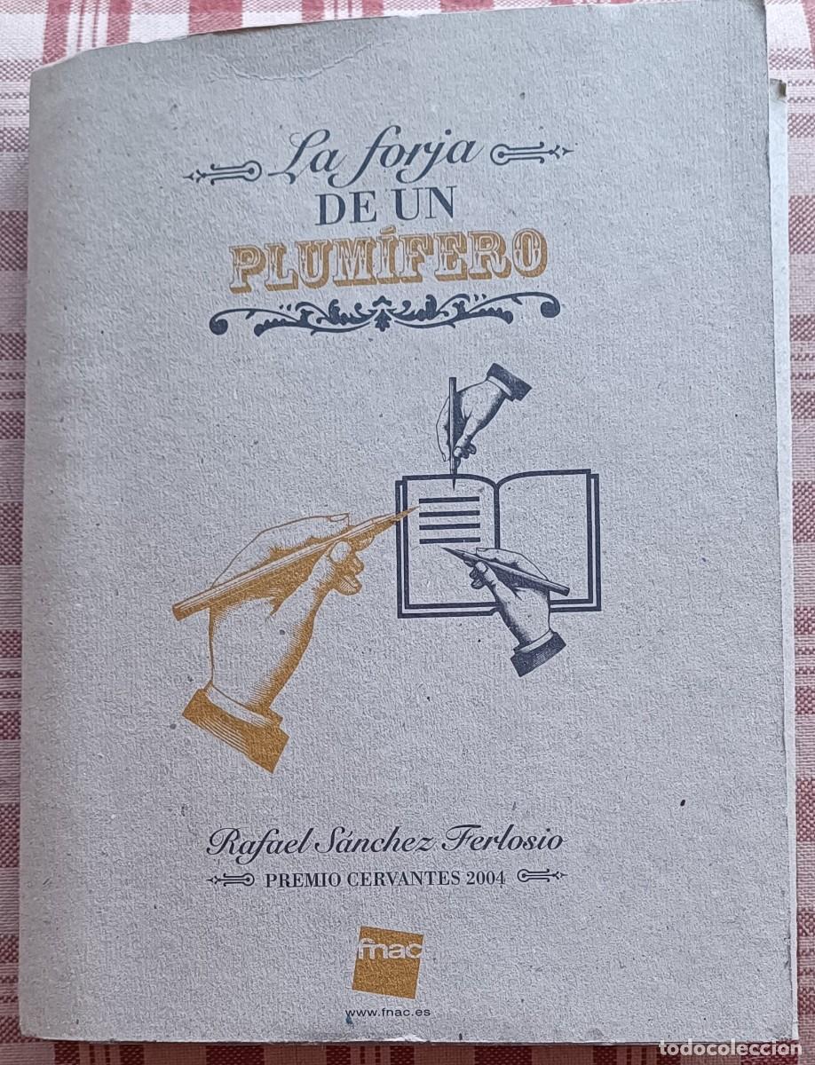 Libros de segunda mano: Rafael S&aacute;nchez Ferlosio - La forja de un plum&iacute;fero - Foto 1