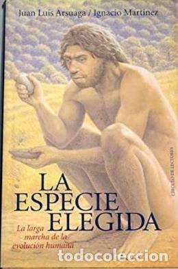 Libros de segunda mano: La especie elegida. Juan Luis Arsuaga. Ignacio Mart&iacute;nez - Foto 1