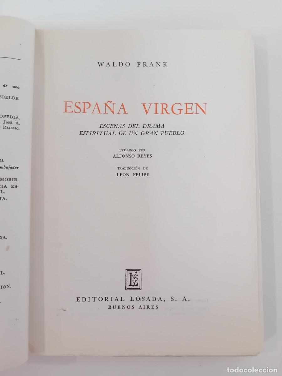 Libros de segunda mano: ESPA&Ntilde;A VIRGEN. WALDO FRANK. 1958 - Foto 2