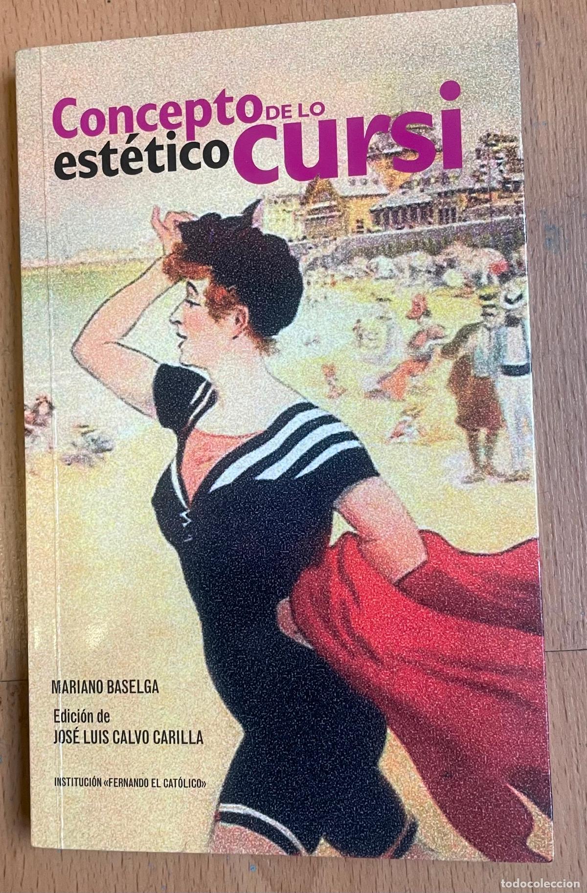Libros de segunda mano: CONCEPTO ESTETICO DE LO CURSI Mariano Baselga - Foto 1