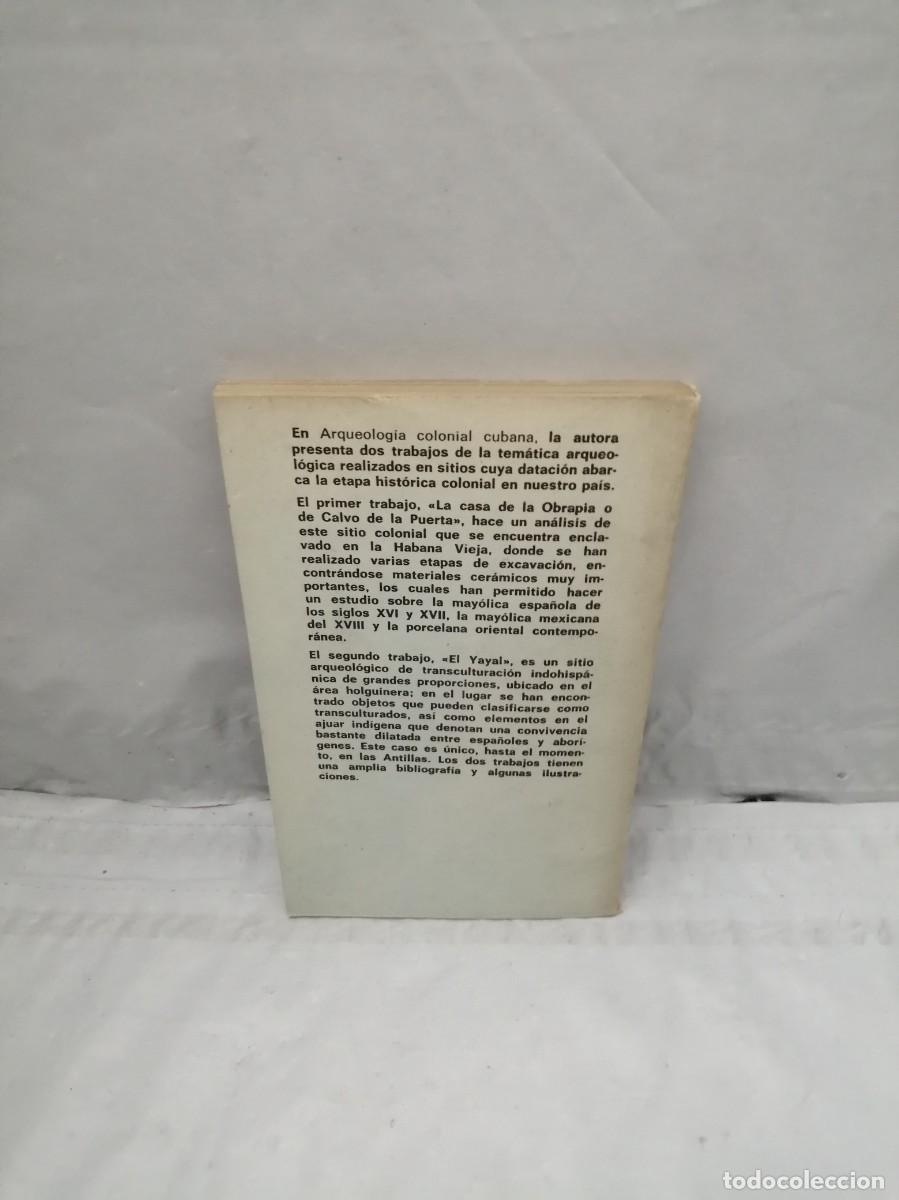 Libros de segunda mano: Arqueolog&iacute;a colonial cubana: Dos estudios - Foto 2
