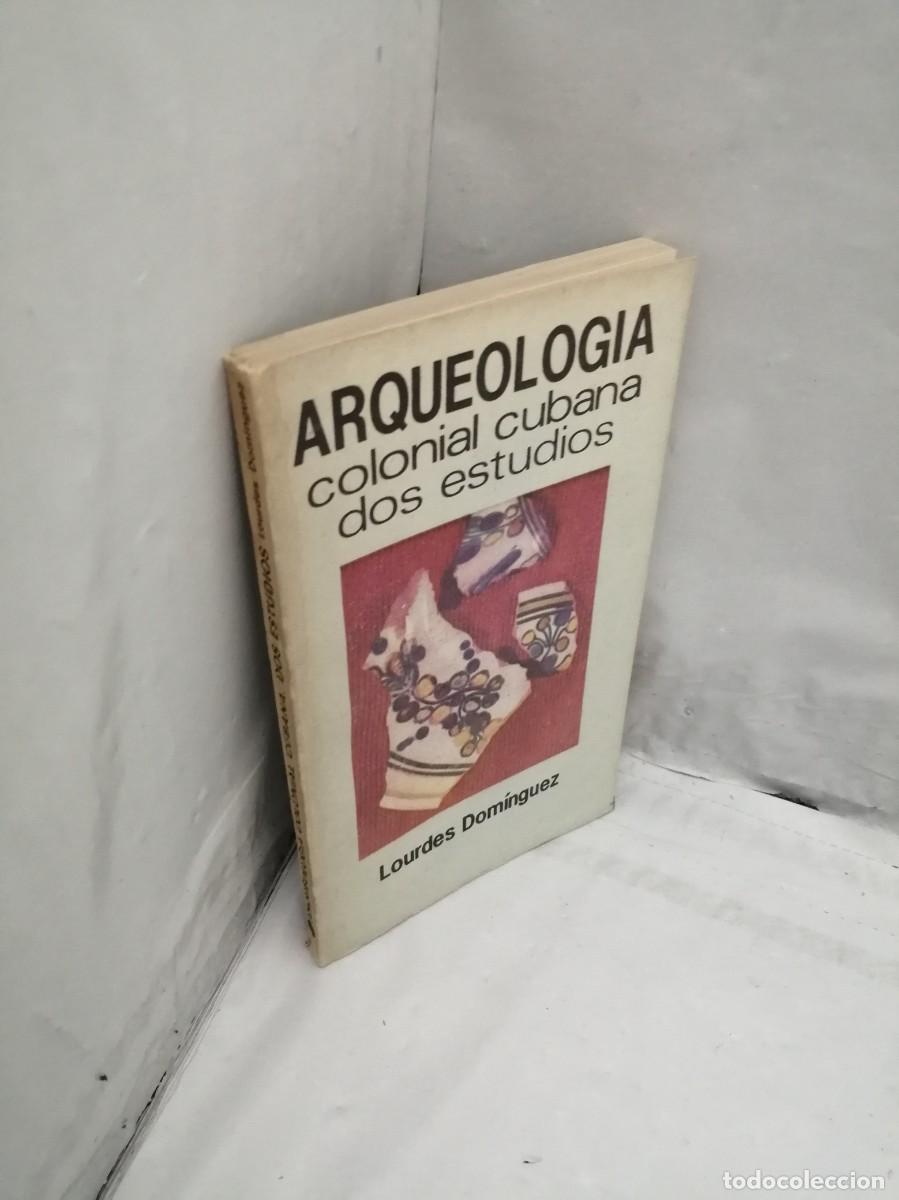 Libros de segunda mano: Arqueolog&iacute;a colonial cubana: Dos estudios - Foto 3