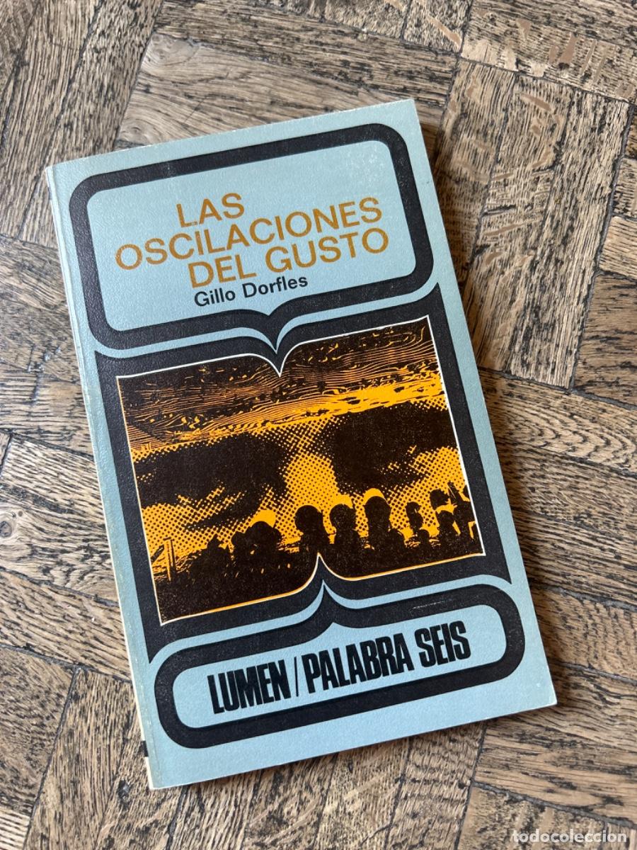 Libros de segunda mano: Las oscilaciones del gusto - Gillo Dorfles - Foto 1