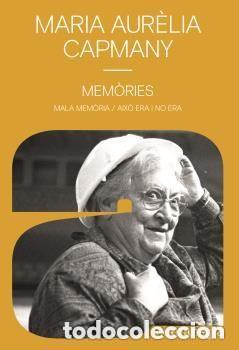 Libros de segunda mano: MEM&Ograve;RIES. Maria Aur&egrave;lia Capmany. Comanegra. 2020. - Foto 1