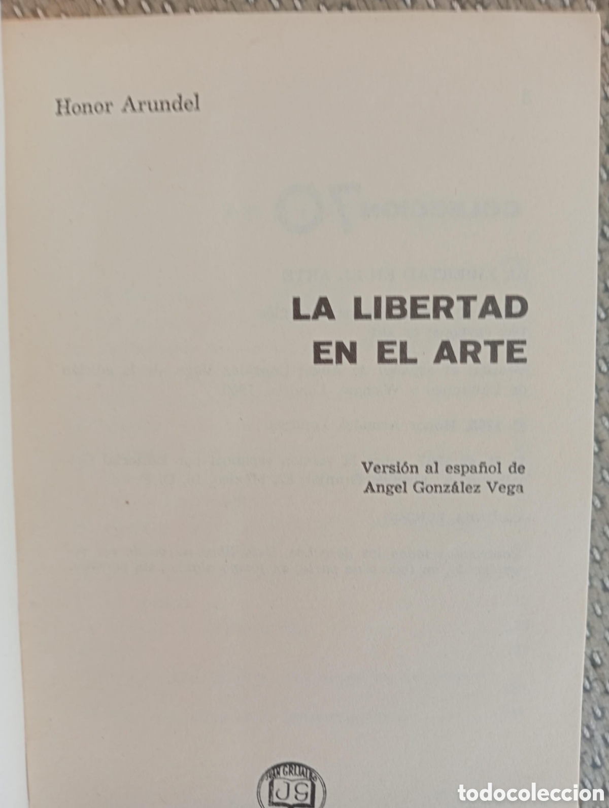 Libros de segunda mano: La libertad en el arte / ARUNDEL, Honor - Foto 2