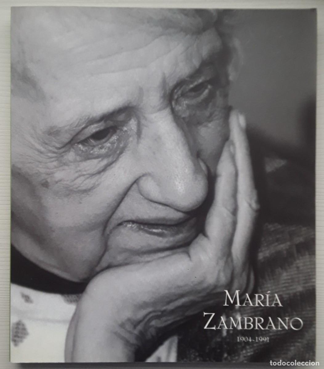 Libros de segunda mano: MAR&Iacute;A ZAMBRANO. 1904 - 1991. - Foto 1