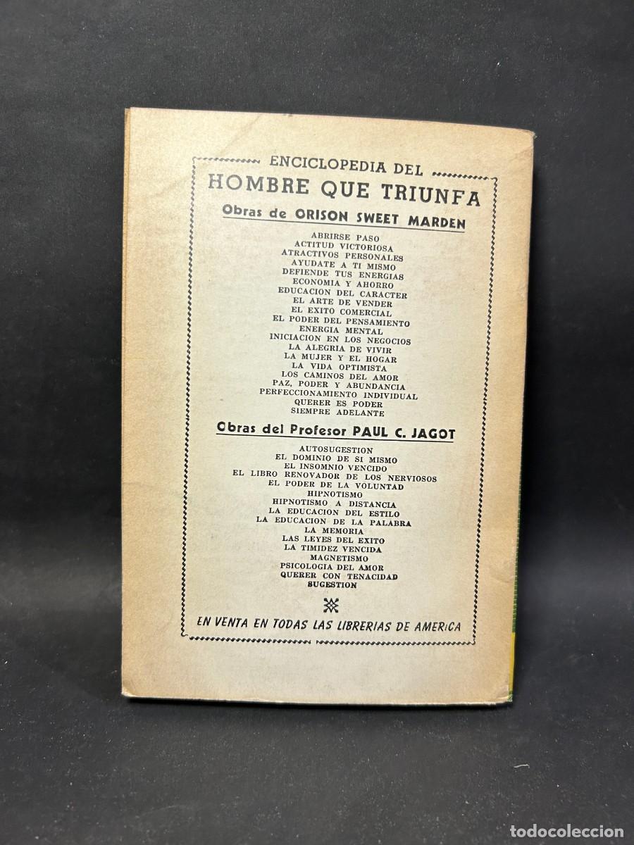 Libros de segunda mano: PAUL C. JAGOT - EL PODER DE LA VOLUNTAD - PRIMERA EDICI&Oacute;N EN ESPA&Ntilde;OL - 1937 - Foto 4