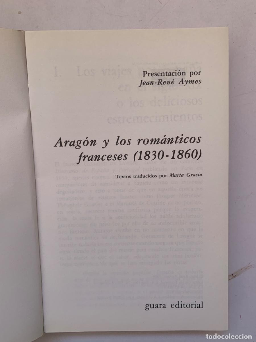 Libros de segunda mano: Arag&oacute;n y los rom&aacute;nticos franceses (1830-1860) Bols 11 - Foto 2