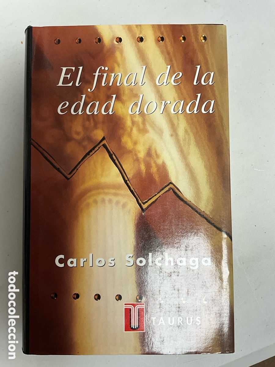 Libros de segunda mano: El final de la edad dorada, Carlos Solchaga - Foto 1