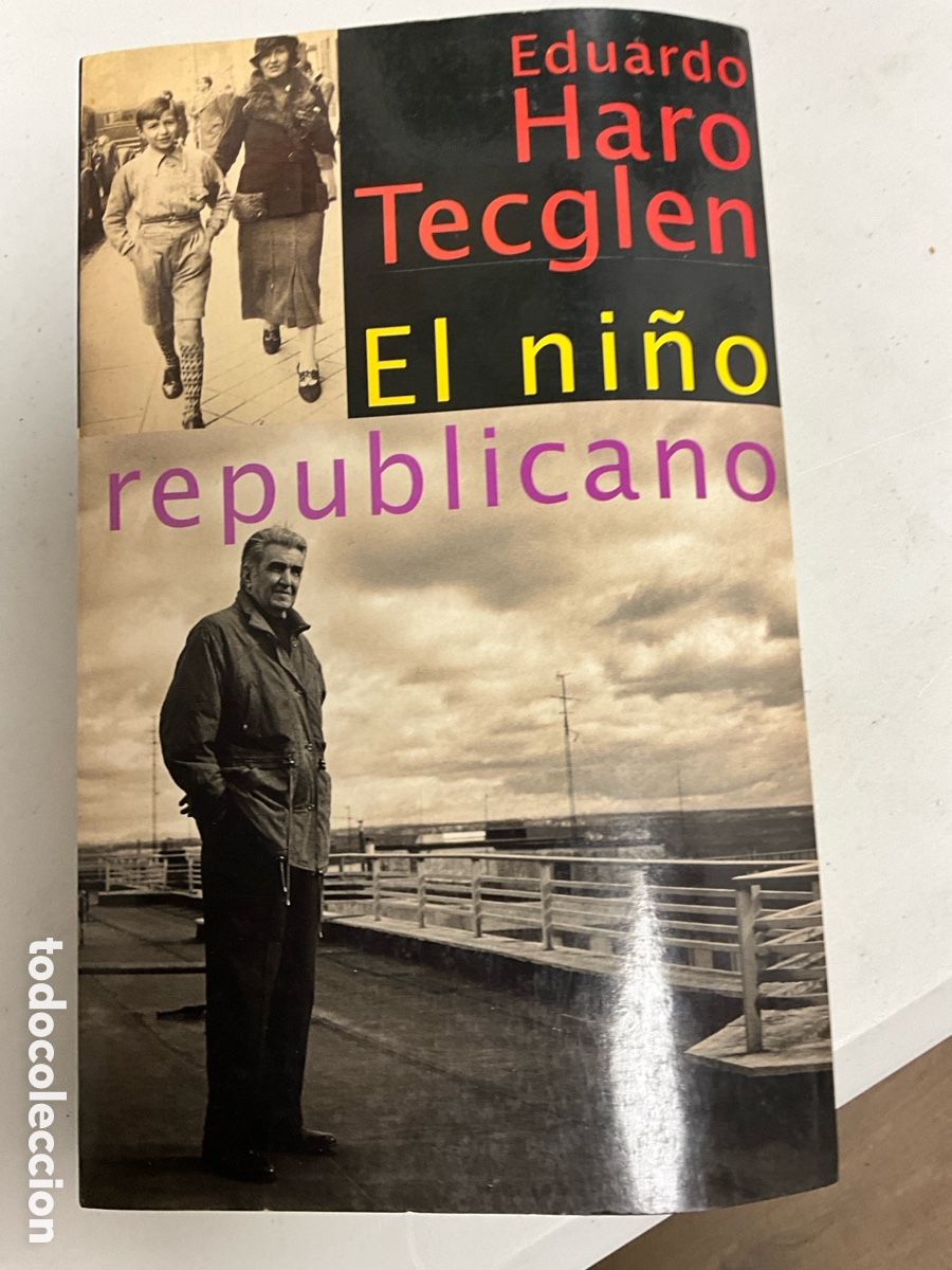 Libros de segunda mano: El ni&ntilde;o republicano, Eduardo Haro Tecglen - Foto 1