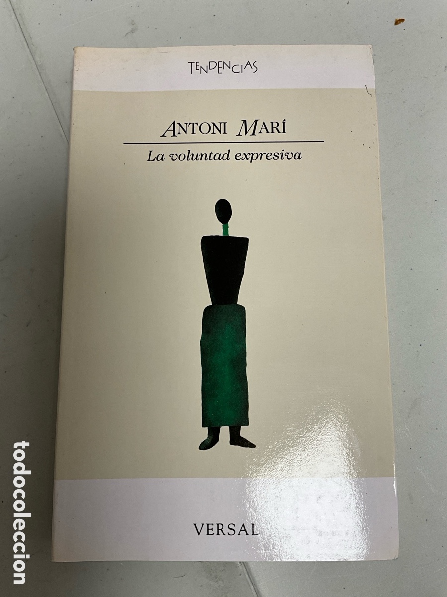 Libros de segunda mano: La voluntad expresiva, Antoni Mar&iacute; - Foto 1